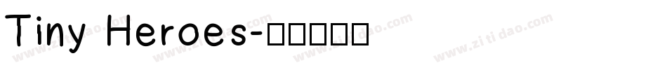 Tiny Heroes字体转换